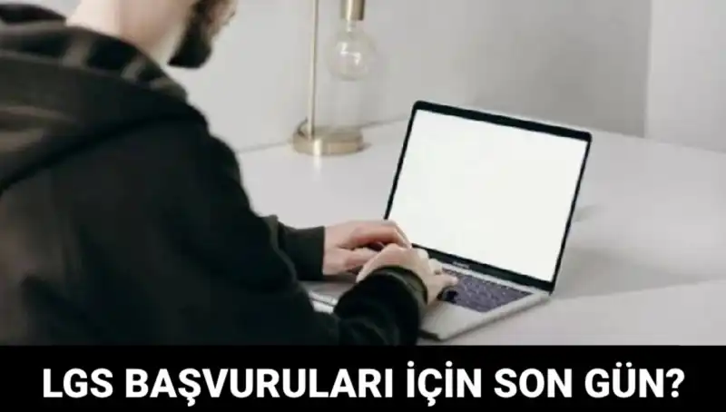 LGS Başvuruları 2025 İçin Ne Zaman Sona Erecek? Detaylar Burada!