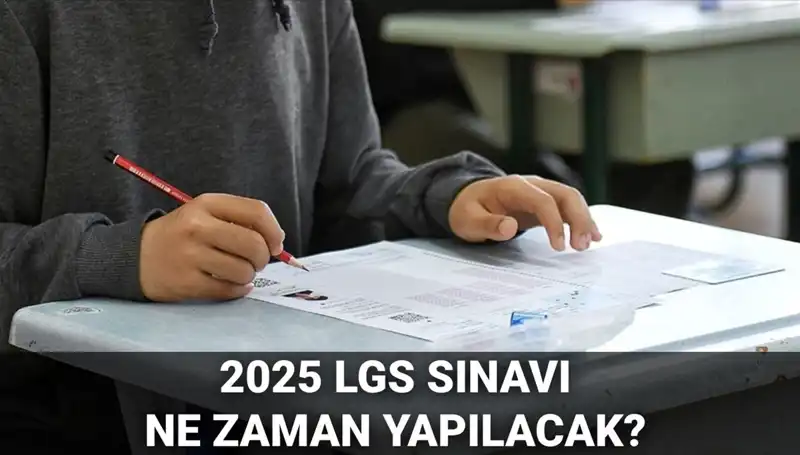 2025 LGS Sınav Tarihi Belli Oldu: Öğrenciler Hazırlıklarına Başlıyor!