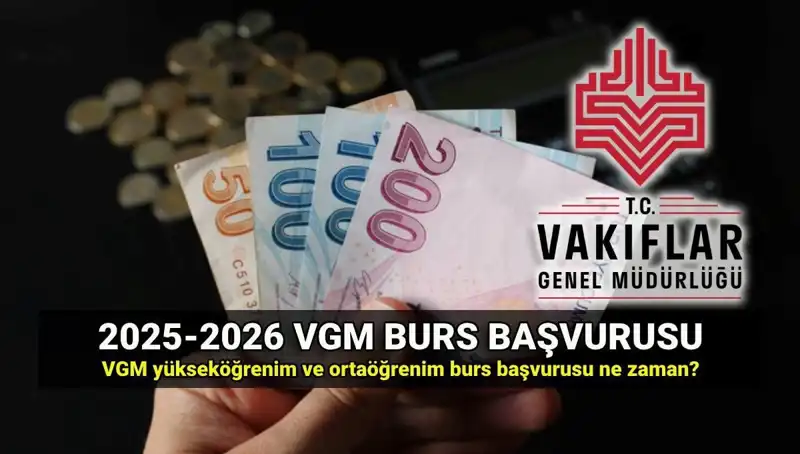 2025 VGM Burs Başvuruları İçin Beklenen Tarihler ve Detaylar