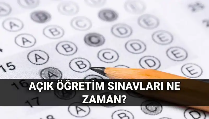 Açık Öğretim Sınavları Ne Zaman? 2023 Takvimini Kaçırmayın!